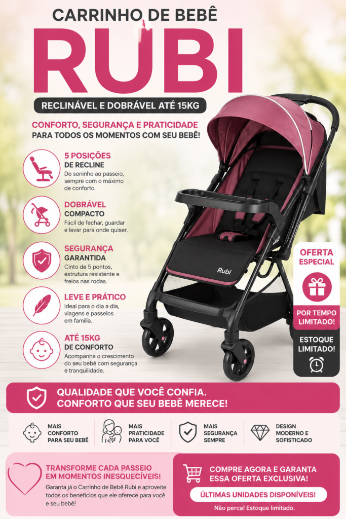 Carrinho de Bebê Rubi Reclinável e Dobrável Até 15kg